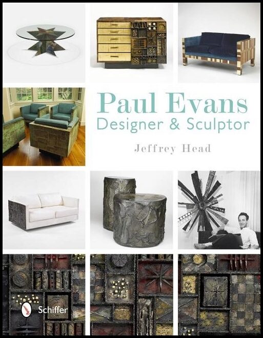 Head, Jeffrey | Paul evans : Designer & sculptor