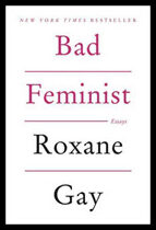 Gay, Roxane | Bad Feminist