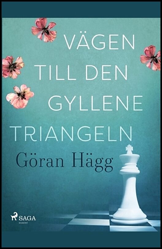 Hägg, Göran | Vägen till den gyllene triangeln
