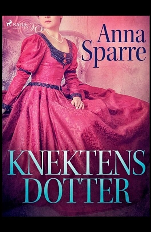 Sparre, Anna | Knektens dotter