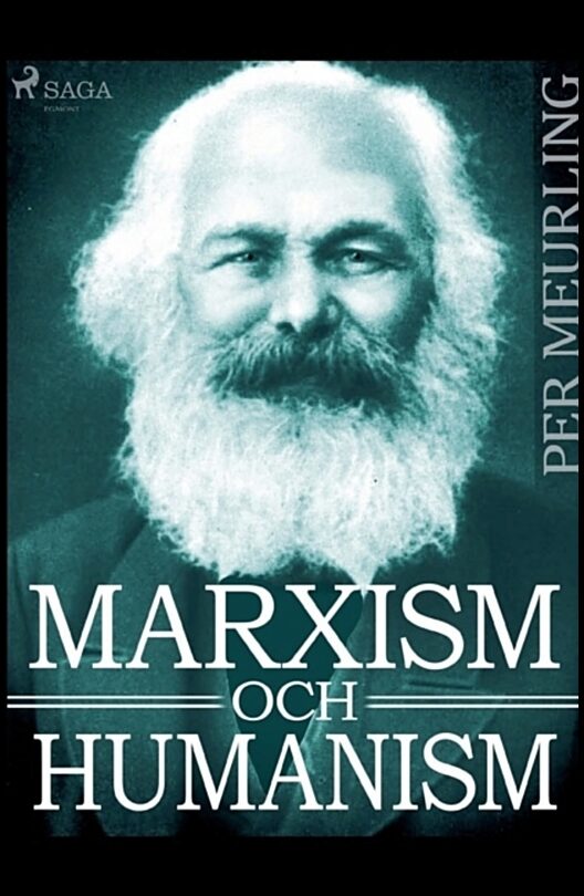 Meurling, Per | Marxism och humanism