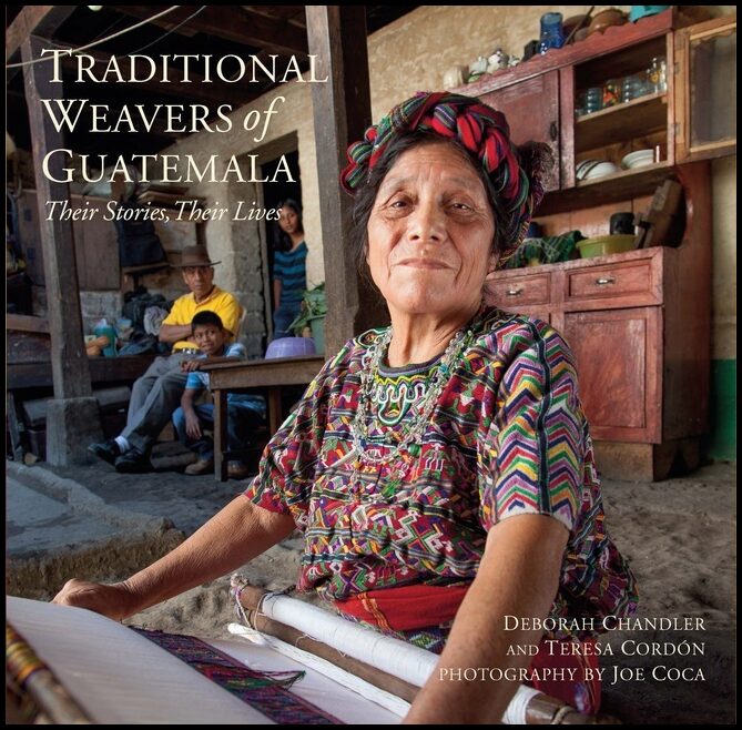 Joe Coca - Deborah Chandler - Teresa Cor | Traditional Weavers Of Guatemala