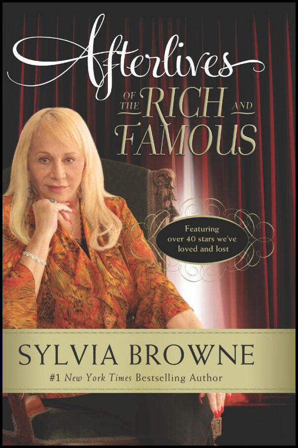 Browne, Sylvia | Afterlives of the Rich and Famous
