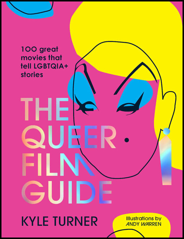 Kyle Turner | The Queer Film Guide