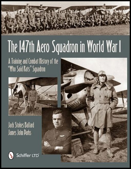 Jack Ballard | The 147th Aero Squadron In World War I