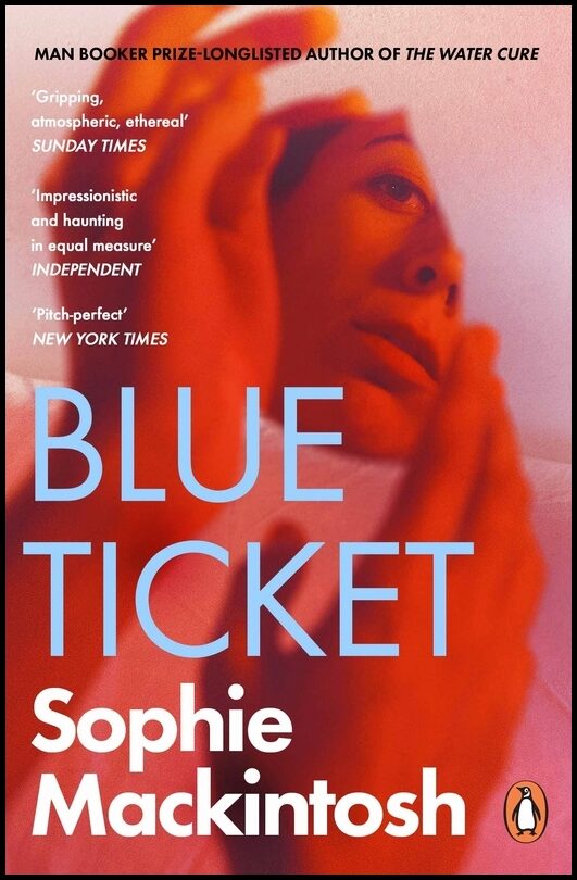 Mackintosh, Sophie | Blue Ticket