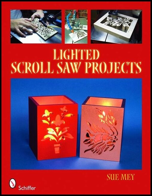 Sue Mey | Lighted Scroll Saw Projects