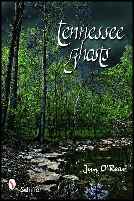 Jim O'Rear | Tennessee Ghosts