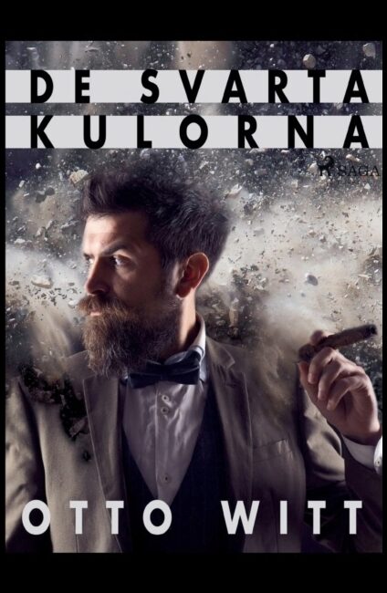 Witt, Otto | De svarta kulorna