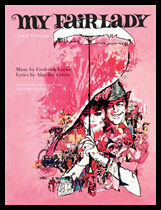 Lerner, A| Loewe, F | My fair lady : (movie vocal selections)
