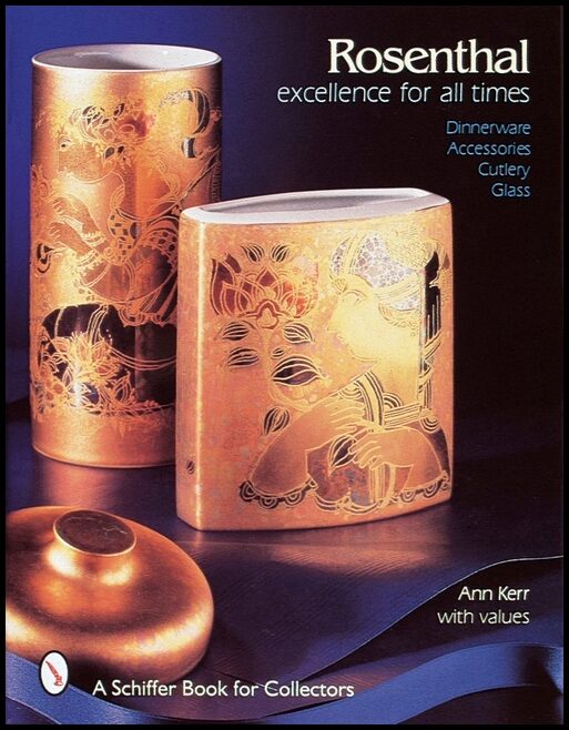 Ann Kerr | Rosenthal, Excellence For All Times