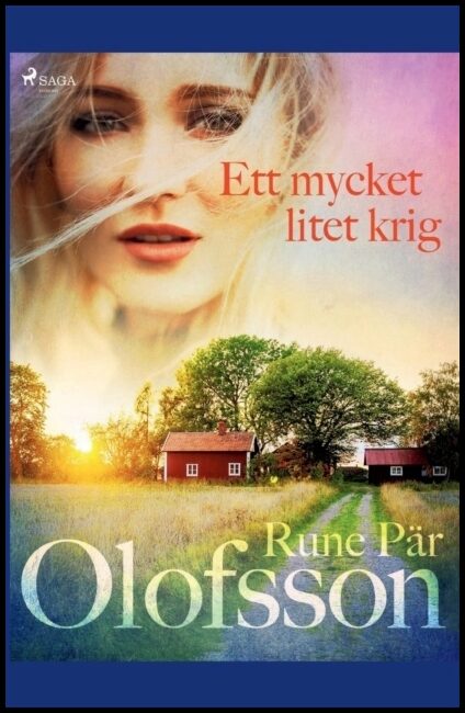 Olofsson, Rune Pär | Ett mycket litet krig