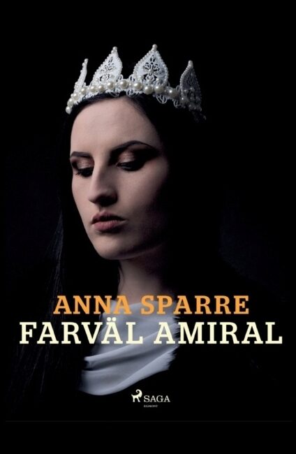 Sparre, Anna | Farväl amiral