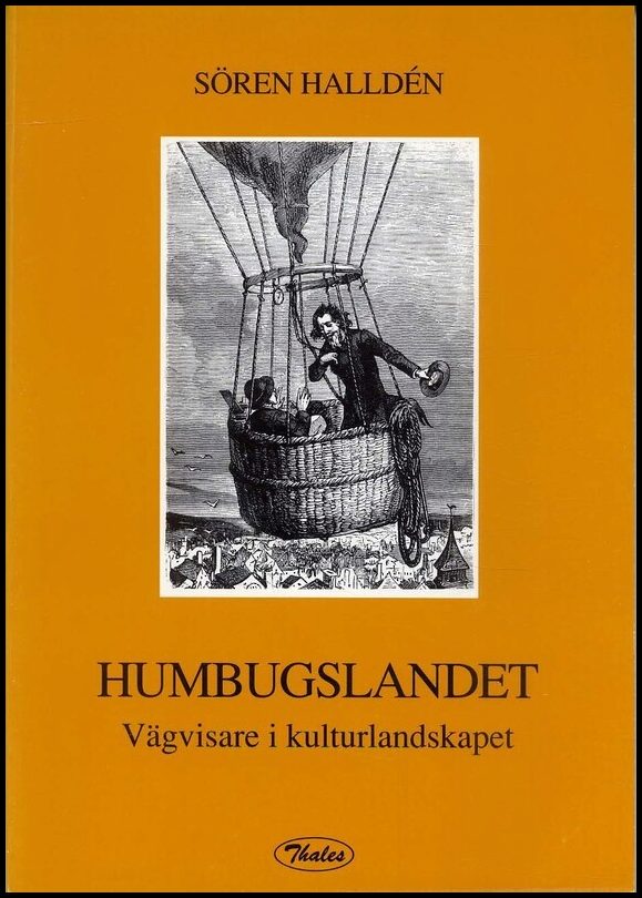 Halldén, Sören | Humbugslandet : Vägvisare i kulturlandskapet