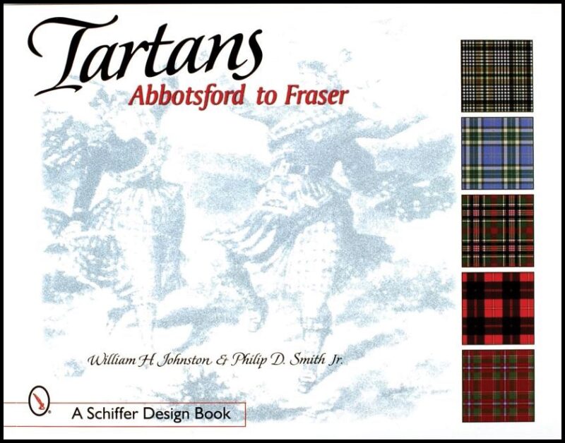 William H. Johnston | Tartans : Abbotsford to Fraser