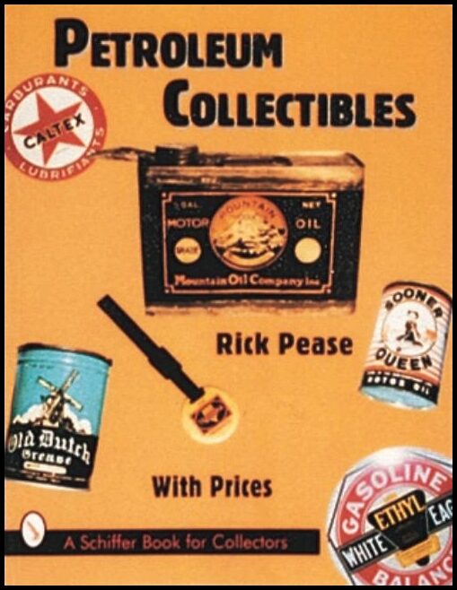 Rick Pease | Petroleum Collectibles