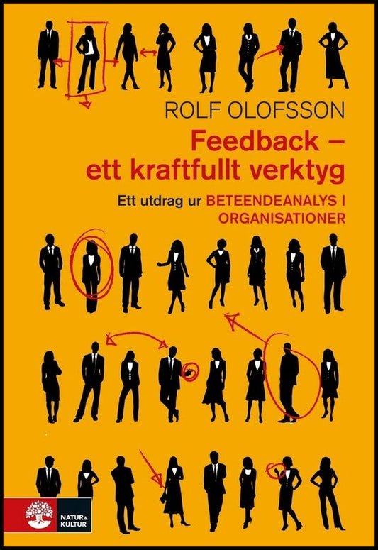 Olofsson, Rolf | Feedback : Utdrag ur Beteendeanalys i organisation