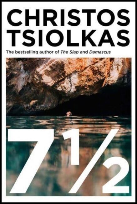 Tsiolkas, Christos | 7 1/2