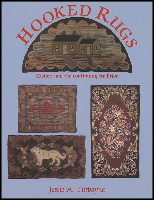 Jessie A. Turbayne | Hooked Rugs