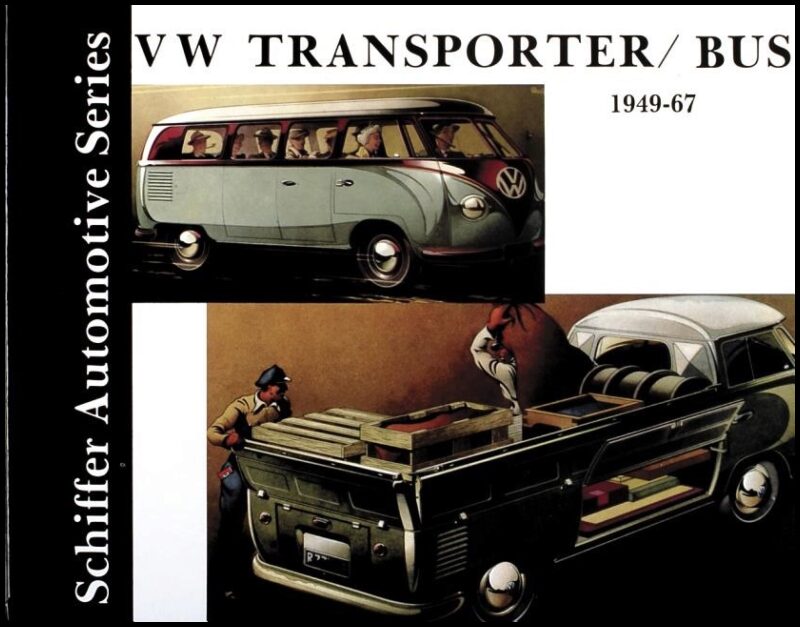 Schiffer Publishing, Ltd. | Vw Tranporter/Bus 1949-1967
