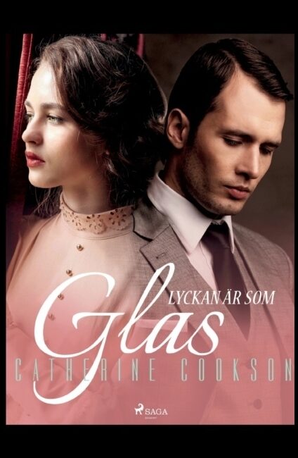 Cookson, Catherine | Lyckan är som glas