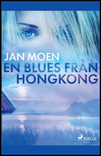 Moen, Jan | En blues från Hongkong