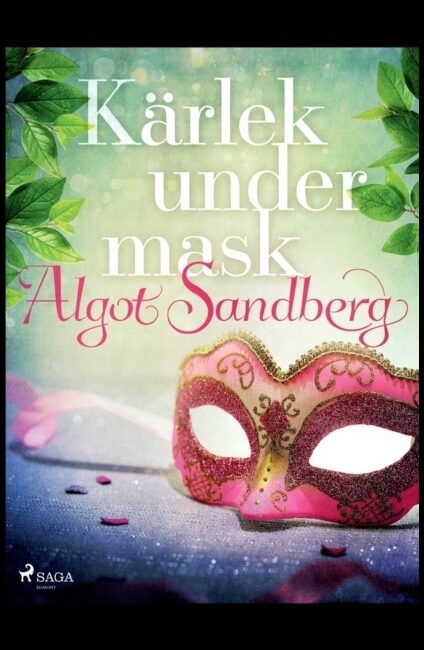 Sandberg, Algot | Kärlek under mask