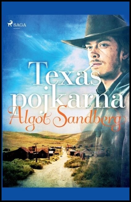 Sandberg, Algot | Texaspojkarna
