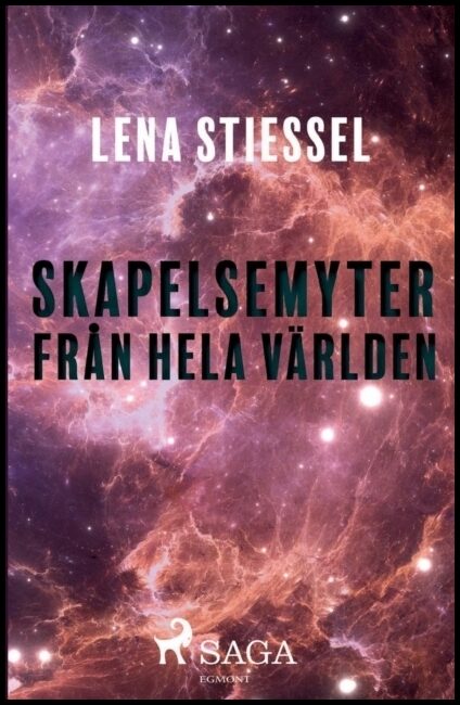 Stiessel, Lena | Skapelsemyter från hela världen