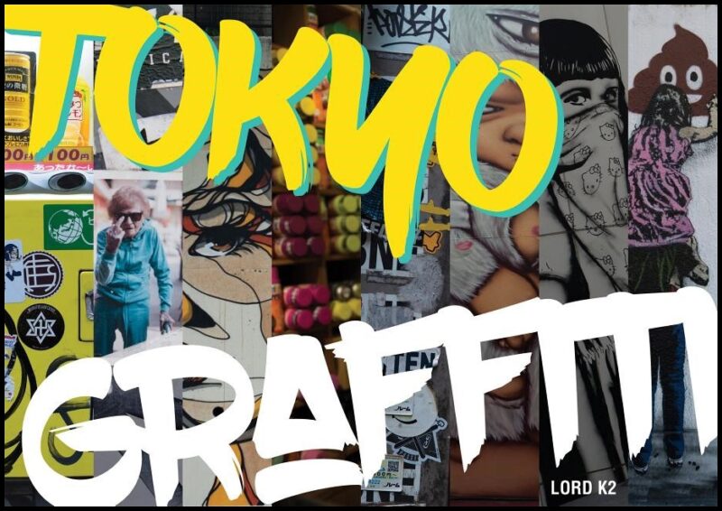 Lord K2 | Tokyo Graffiti