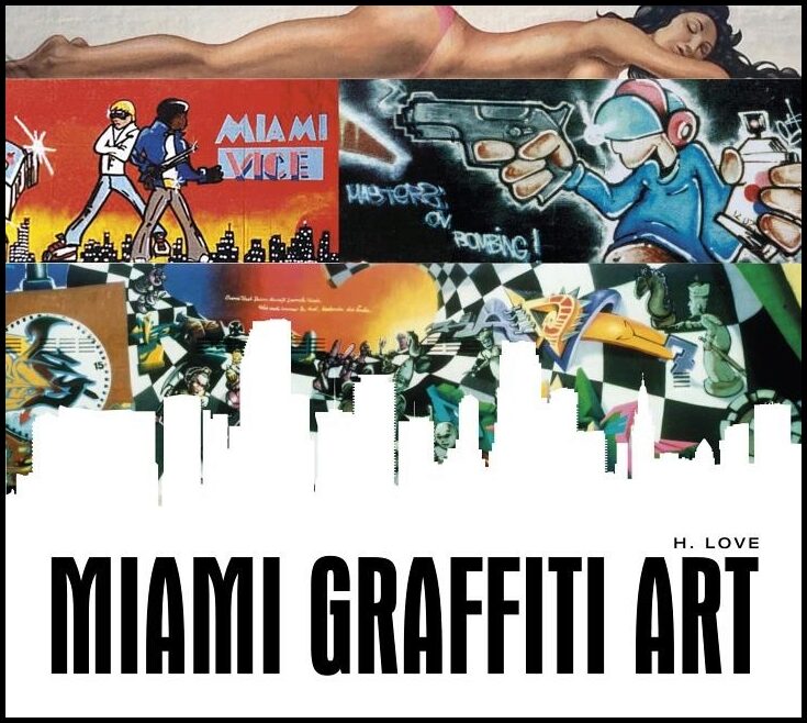 Love, H. | Miami graffiti art
