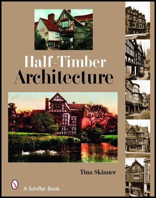 Tina Skinner | Half-Timber Architecture
