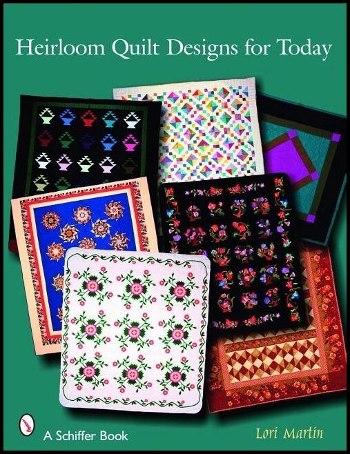 Lorie Martin | Heirloom Quilt Designs For Today