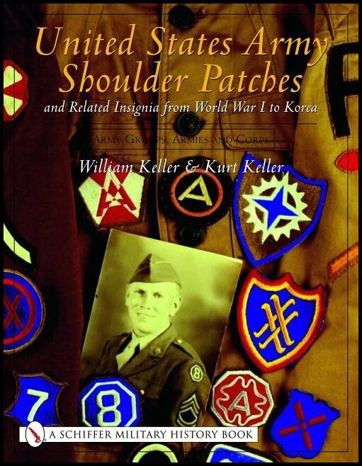 Keller, William | United states army shoulder patches and related insignia from world war i t