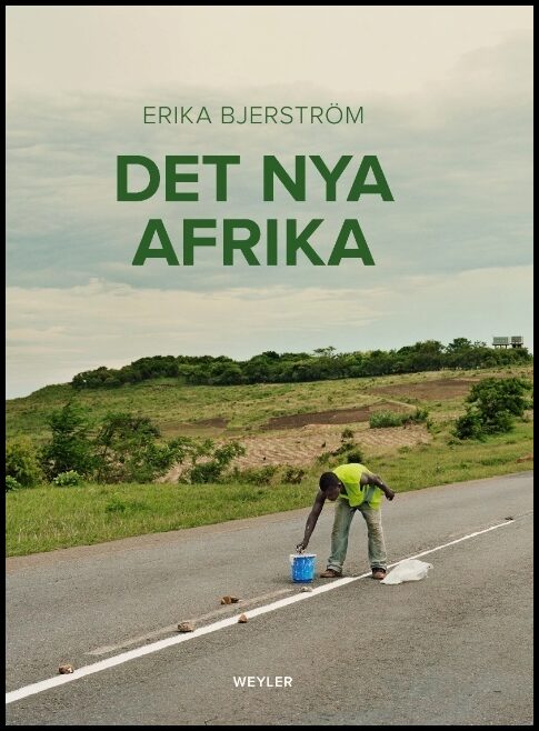 Bjerström, Erika | Det nya Afrika