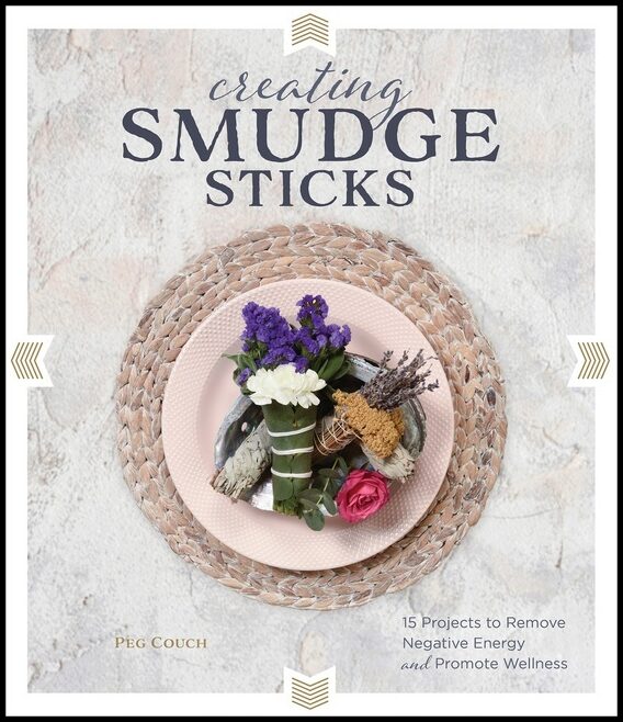 Couch, Peg | Creating Smudge Sticks