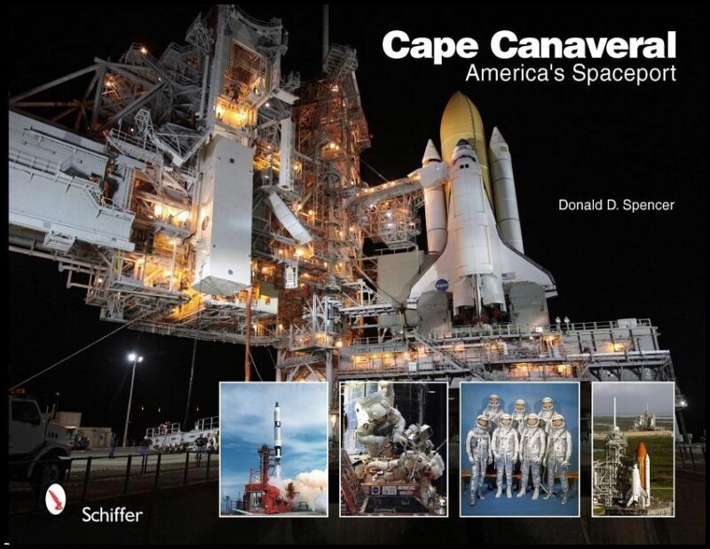 Spencer, Donald D. | Cape canaveral : Americas spaceport