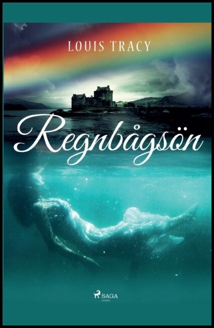 Tracy, Louis | Regnbågsön