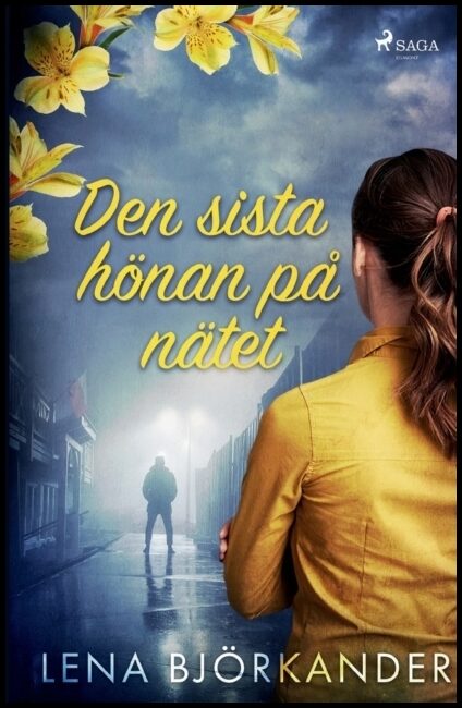 Björkander, Lena | Den sista hönan på nätet