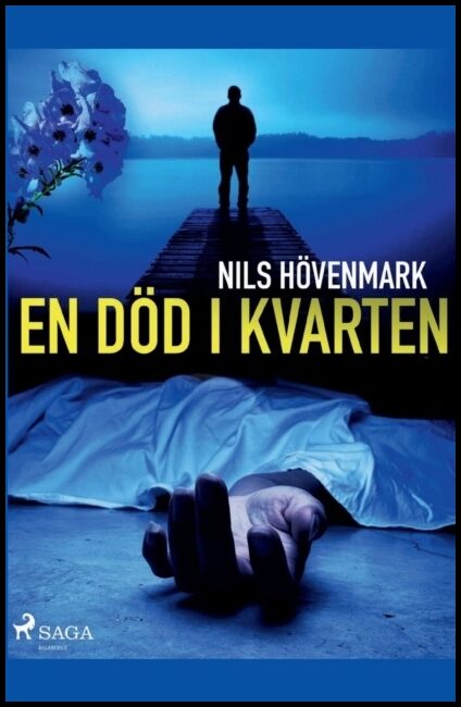 Hövenmark, Nils | En död i kvarten