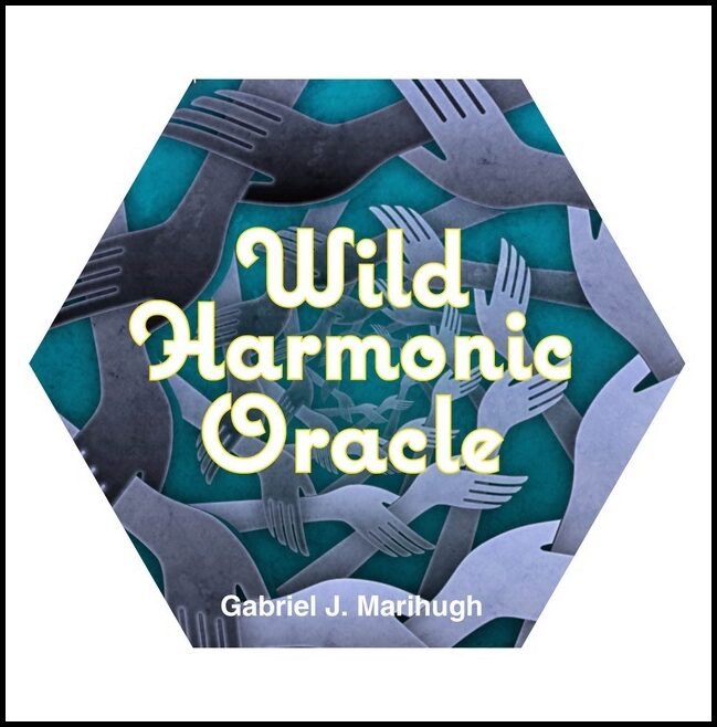 Gabriel Marihugh | Wild Harmonic Oracle Cards