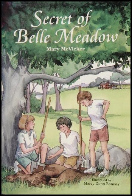 Mary McVicker | Secret Of Belle Meadow