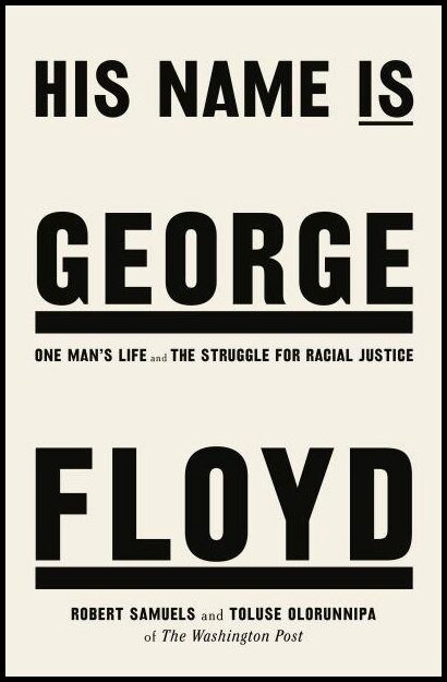 Olorunnipa, Toluse | His Name Is George Floyd