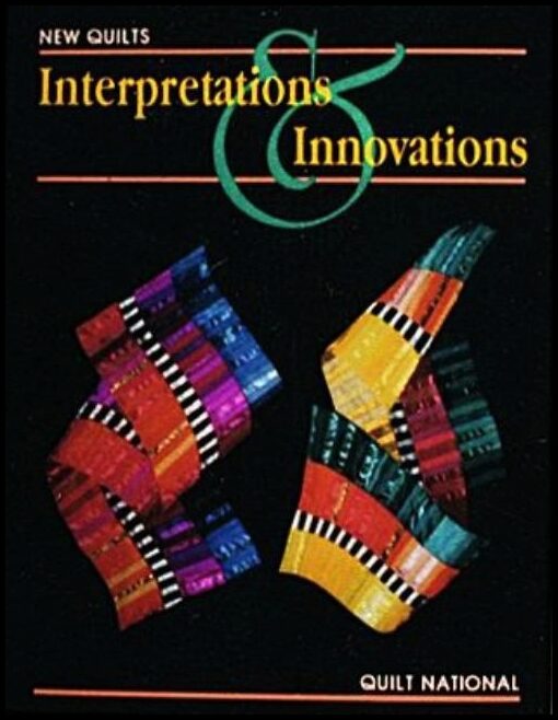 Nancy Rae | New Quilts : Interpretations & Innovations