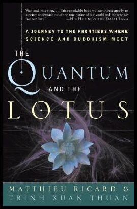Thuan, Trinh Xuan| Ricard, Matthieu | The Quantum and the Lotus