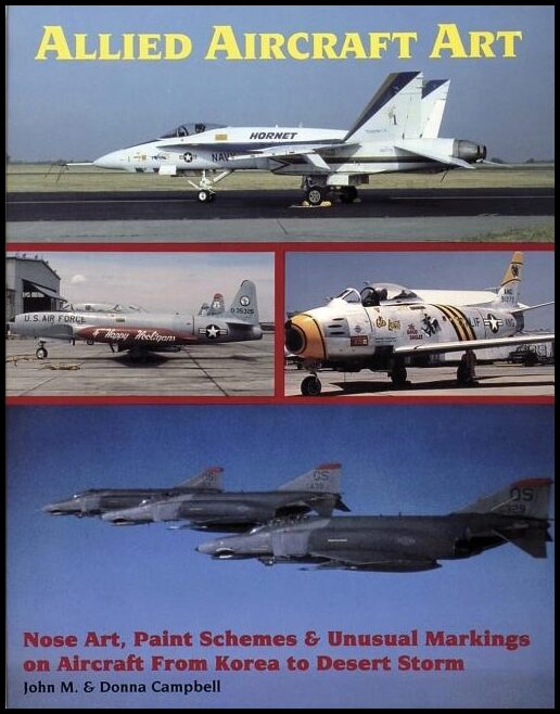Campbell, Donna | Allied aircraft art : Nose art, paint schemes and unusual markings on aircr