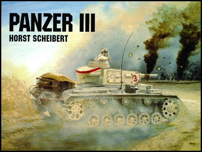 Scheibert, Horst| Force, Edward | Panzer iii