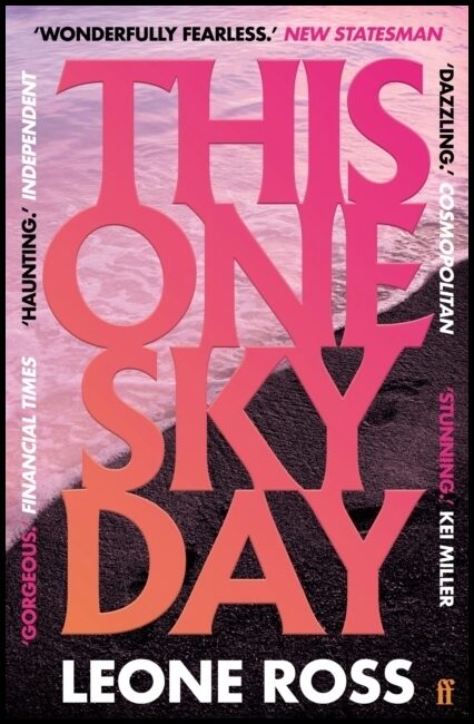 Ross, Leone | This One Sky Day : LONGLISTED FOR THE WOMEN'S PRIZE 2022