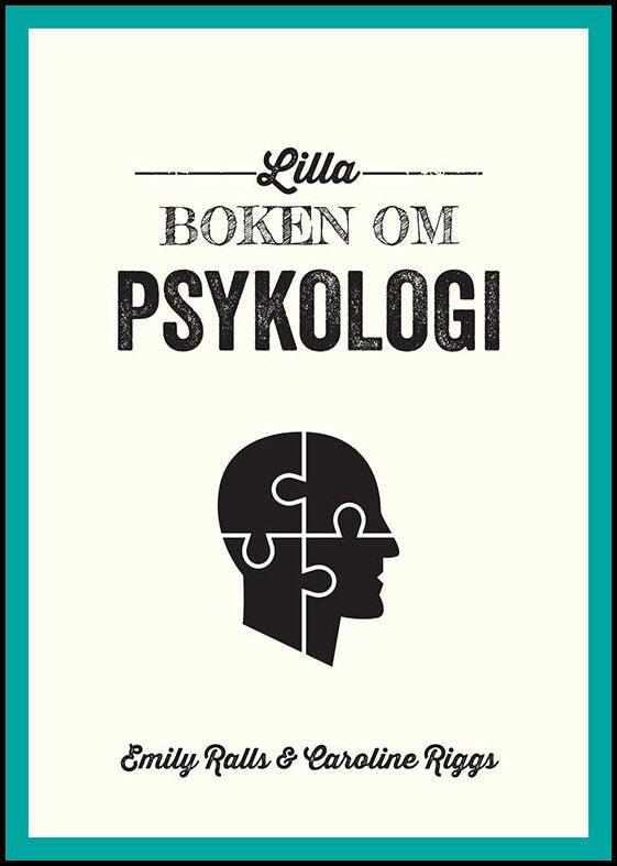 Ralls, Emily| Riggs, Caroline | Lilla boken om psykologi