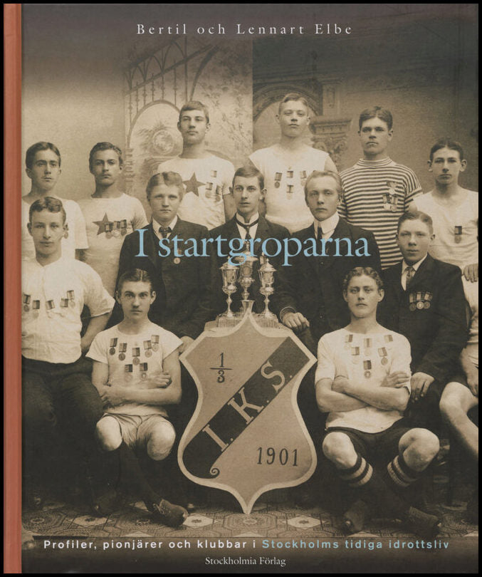 Elbe, Bertil | I startgroparna